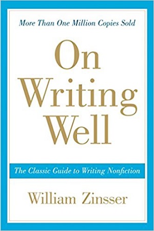 livro On Writing Well: The Classic Guide to Writing Nonfiction (William Zinsser)